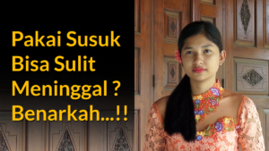 pasang susuk sulit meninggal ?