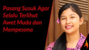 pasang susuk awet muda