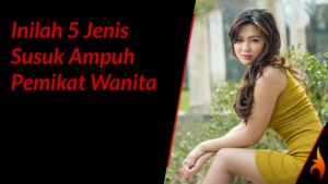 susuk ampuh pemikat wanita