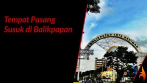 tempat pasang susuk di balikpapan