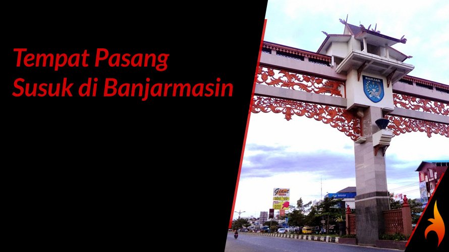 tempat pasang susuk di banjarmasin