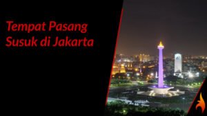tempat pasang susuk di jakarta