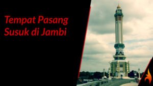 tempat pasang susuk di jambi
