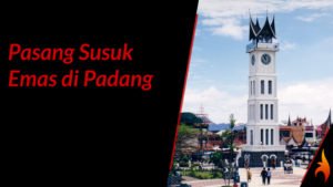 pasang susuk emas di padang