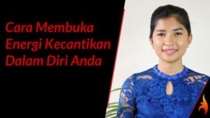 cara membuka energi kecantikan