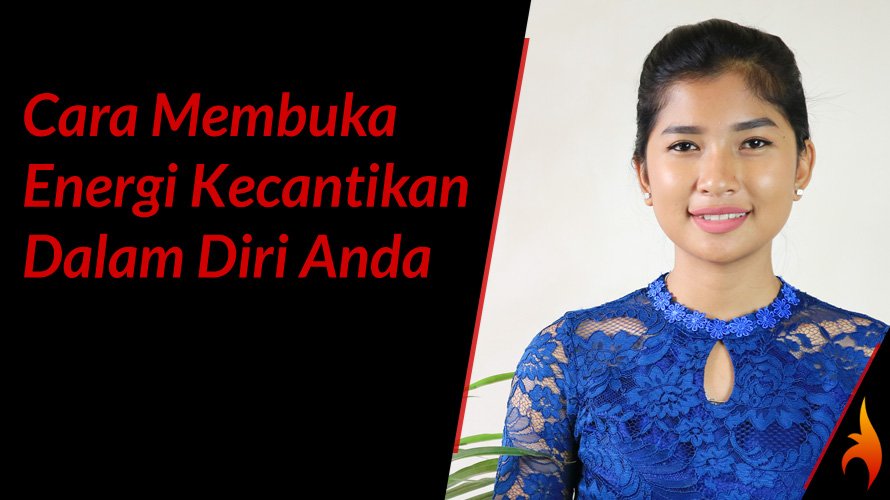 cara membuka energi kecantikan